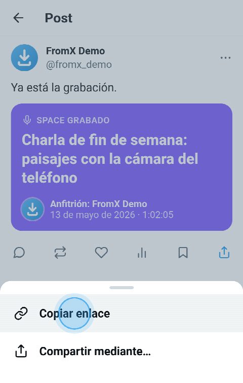 Un Space grabado en X, con el menú de compartir abierto y «Copiar enlace» seleccionado