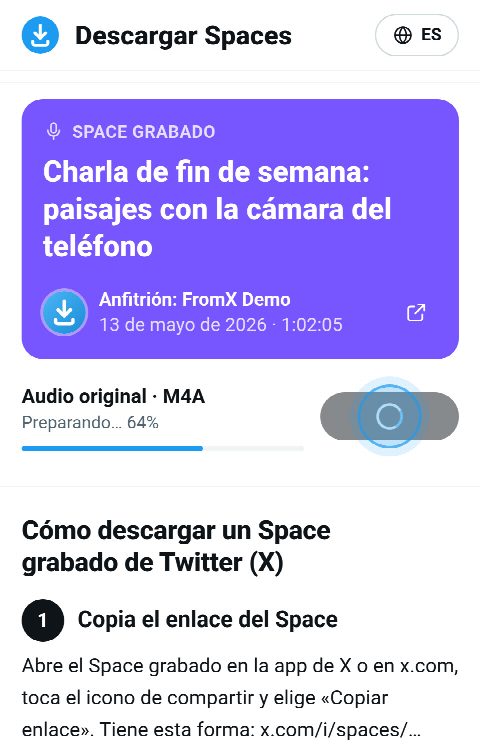La tarjeta del Space en FromX.app mientras se reúne la grabación, con la barra al 64 %