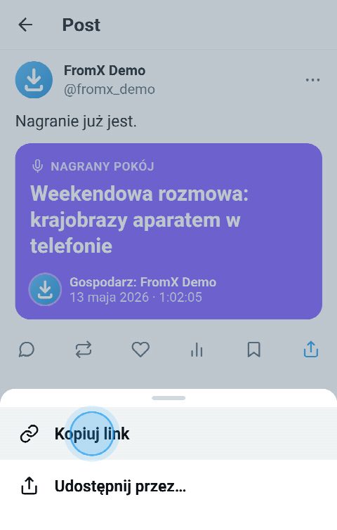 Nagrany pokój w X z otwartym menu udostępniania i wybraną opcją „Kopiuj link”