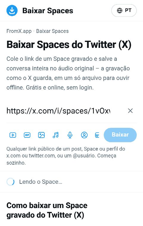 O link do Space colado no campo do FromX.app enquanto a gravação é buscada
